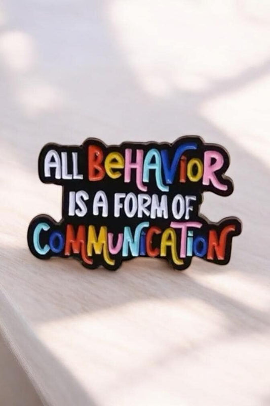 All Behavior Is A Form Of Communication
