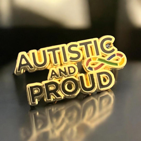 Autistic And Proud