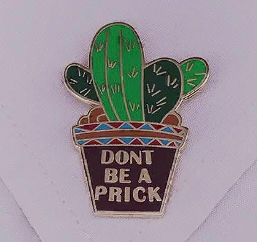 Don't Be A Prick