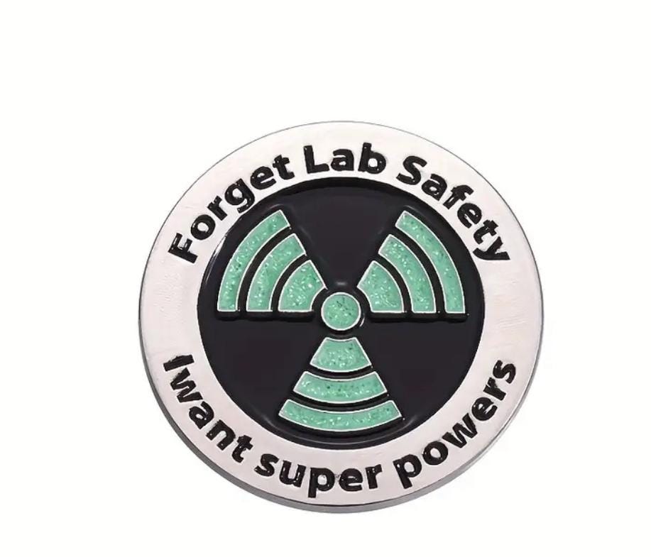 Forget Lab Safety, I Want Super Powers