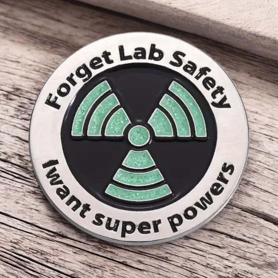 Forget Lab Safety, I Want Super Powers