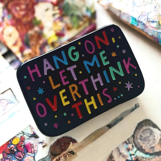 Hold On, Let Me Overthink This