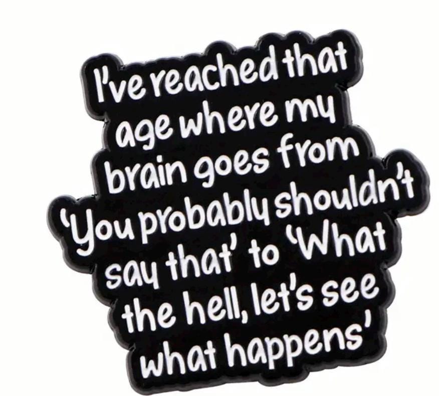 I've Reached That Age...