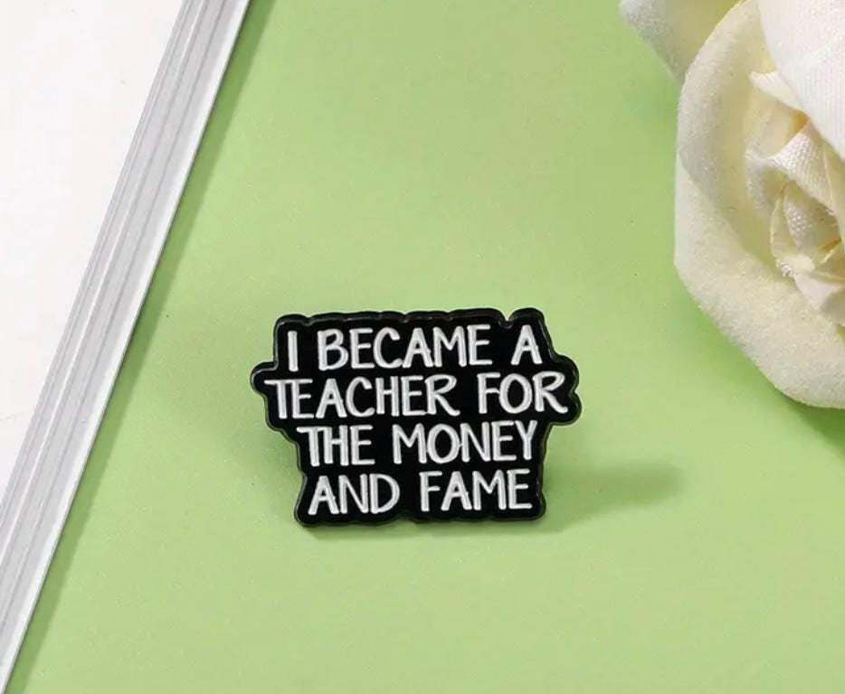 Teacher For The Money And Fame